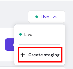 Live status menu with Create staging option highlighted