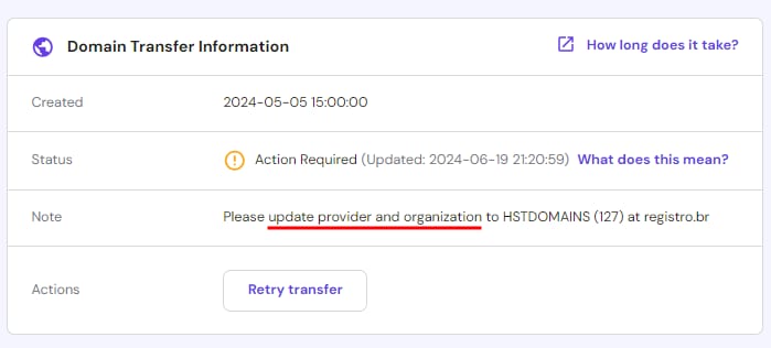 Domain transfer status showing action required and note to update provider and organization to HSTDOMAINS (127)