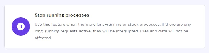 Hostinger panel tip: stop running processes to interrupt long-running requests without affecting files or data