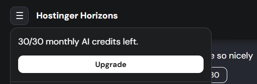 Hostinger Horizons dashboard showing 30/30 monthly AI credits left and an Upgrade button