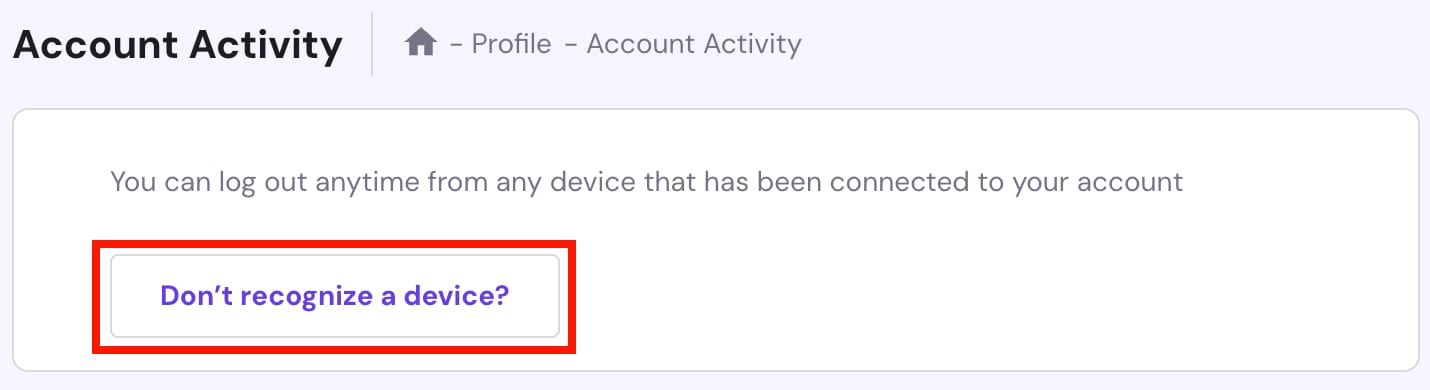 Hostinger account activity page with the “Don’t recognize a device?” button highlighted