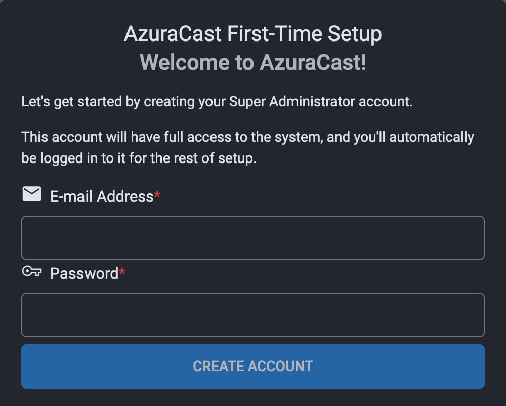 AzuraCast first-time setup form with email and password fields and a Create Account button