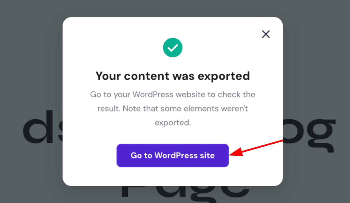 Hostinger Website Builder export success popup with Go to WordPress site button highlighted