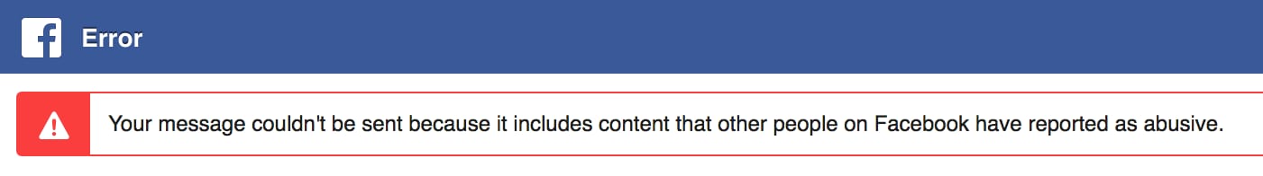 Facebook error alert saying the message was blocked for abusive content